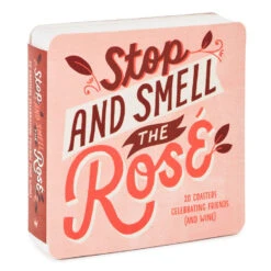 Hallmark Stop And Smell The Rosé: 20 Coasters Celebrating Friends (And Wine) Book